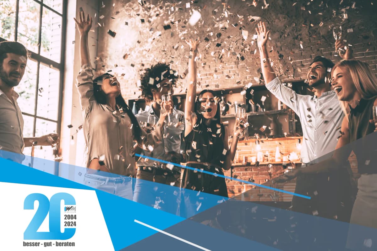 20 Jahre besser – gut – beraten: Ein Grund zu feiern!