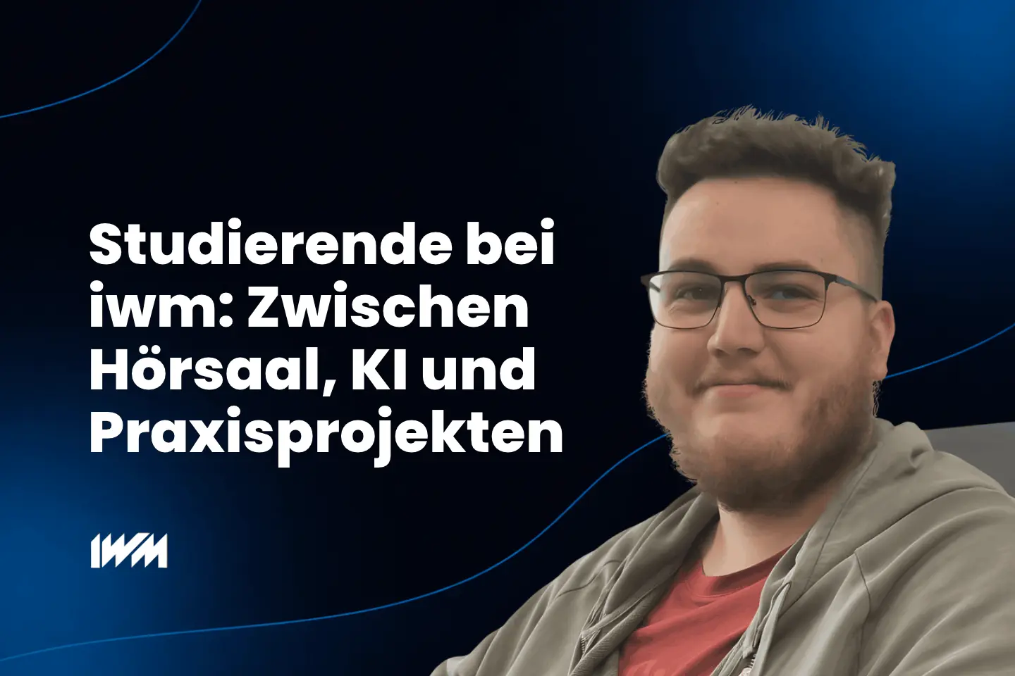 Studium trifft Praxis: Wie Leon bei iwm ein KI-gestütztes Intranet entwickelt